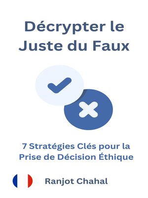 cover image of Décrypter le Juste du Faux